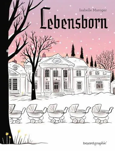 Isabelle Maroger: Lebensborn (French language, 2024, Bayard Édition)