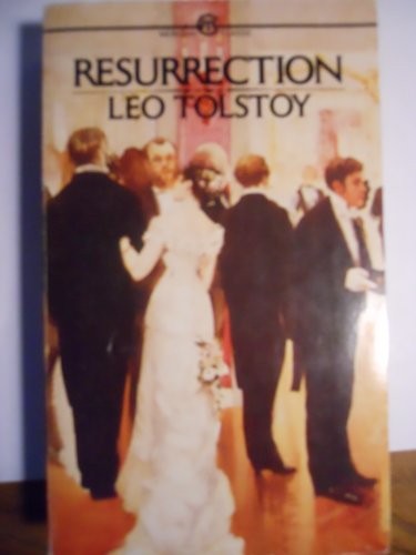 Leo Tolstoy: Resurrection (Meridian Classics) (1984, Plume, New American Library)