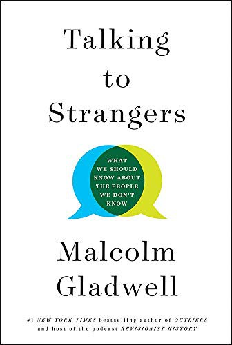 Malcolm Gladwell: Talking to Strangers (Paperback, Hachette USA)