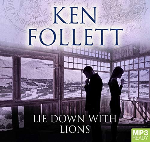 Ken Follett: Lie Down With Lions