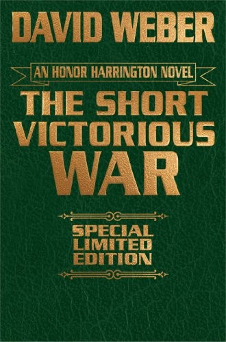 David Weber: The Short Victorious War (Hardcover, Baen)