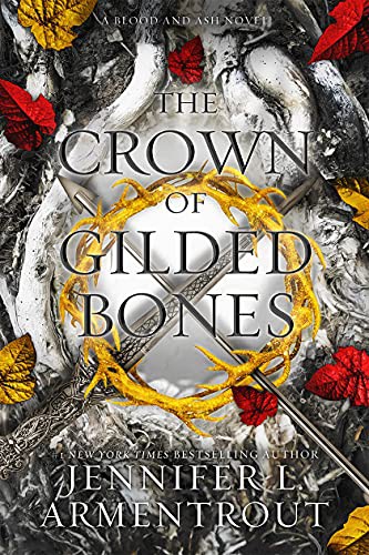 Jennifer L. Armentrout: The Crown of Gilded Bones (Hardcover, Blue Box Press)