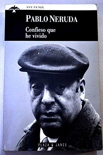 Pablo Neruda: Confieso Que He Vivido (Paperback, Spanish language, Editorial Seix Barral)