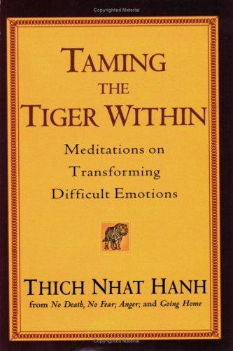 Thích Nhất Hạnh: Taming the Tiger Within (Paperback, Riverhead Trade)