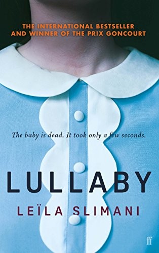 Leïla Slimani: Lullaby (Paperback, 2018, Faber And Faber)