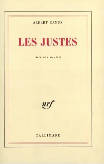 Albert Camus: Les Justes (French language, 1950, Éditions Gallimard)
