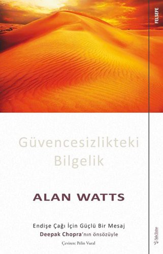 Alan Watts: Güvencesizlikteki Bilgelik; Endise Cagi Icin Güclü Bir Mesaj (Paperback, Turkish language, Sola Unitas Academy)