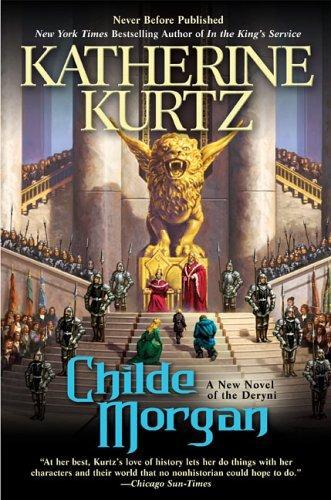 Katherine Kurtz: Childe Morgan (2006)