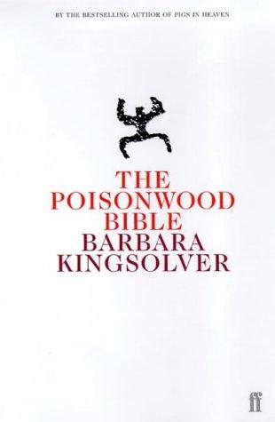 Barbara Kingsolver: Poisonwood Bible Edition Uk (Paperback, Faber Faber Inc)