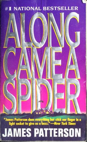 Patterson, James.: Along Came a Spider (1993, Grand Central Publishing)