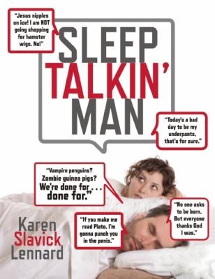 Karen Slavick-Lennard: Sleep Talkin Man (2012, Grove Press)