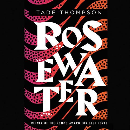 Tade Thompson, Bayo Gbadamosi: Rosewater (EBook, 2018, Hachette Audio)