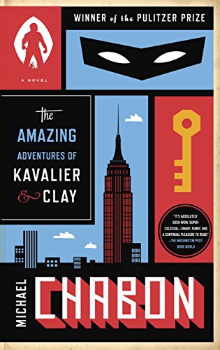 Michael Chabon: The Amazing Adventures of Kavalier & Clay (Paperback, Random House Trade Paperbacks)