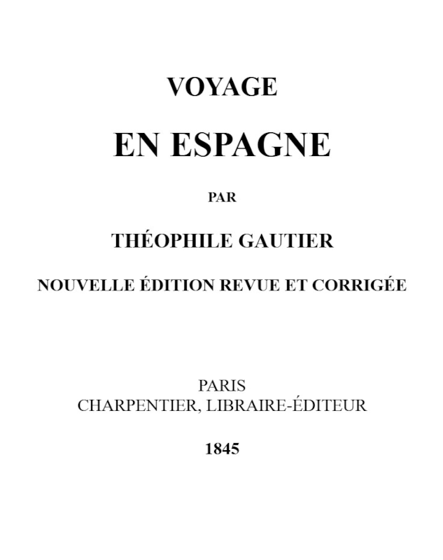 Théophile Gautier: Voyage en Espagne (EBook, French language, 2010, Gutenberg)