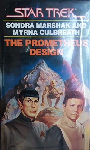 Sondra Marshak, Myrna Culbreath: The Prometheus Design (Star Trek) (Gregg Pr)
