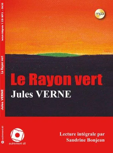 Jules Verne: Le rayon vert (French language, 2011)