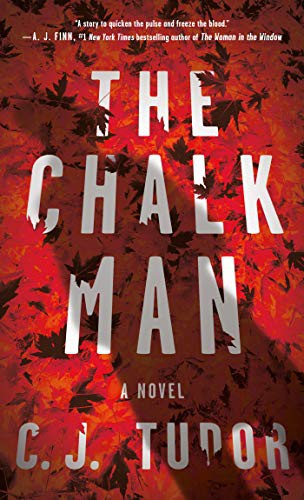 C. J. Tudor: The Chalk Man (Paperback, Ballantine Books)