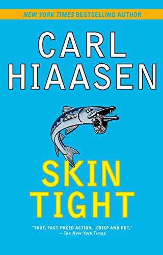 Carl Hiaasen: Skin Tight (Paperback, Berkley)