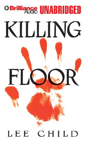 Lee Child, Dick Hill: Killing Floor (AudiobookFormat, Brilliance Audio)