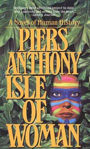 Piers Anthony: Isle of Woman (Paperback, 1994, Tor Fantasy)