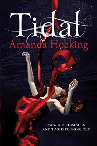 Amanda Hocking: Tidal (Paperback, Tor an imprint of Pan Macmillan)