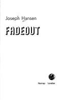 Joseph Hansen: Fadeout. (1972, Harrap)