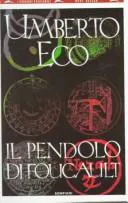 Umberto Eco: Il pendolo di Foucault (Italian language, 1991, Bompiani)