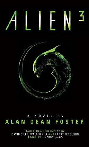 Alan Dean Foster: Alien 3 (Paperback, 2014, Titan Books UK, Titan Books)