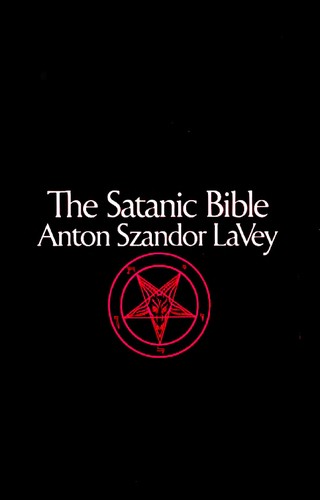 Anton Szandor LaVey: The Satanic Bible (2005, Avon Books)