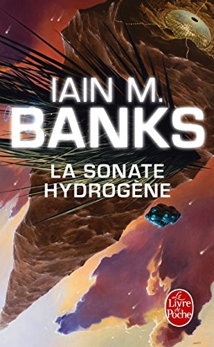 Iain M. Banks: La sonate hydrogène (French language, LGF)