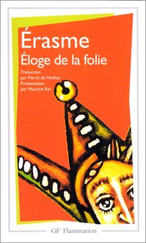 Erasma: Eloge De La Folie (Paperback, French language, Editions Flammarion)