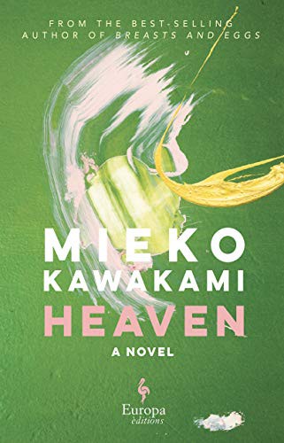 David Boyd, Sam Bett, Mieko Kawakami: Heaven (Hardcover, Europa Editions)