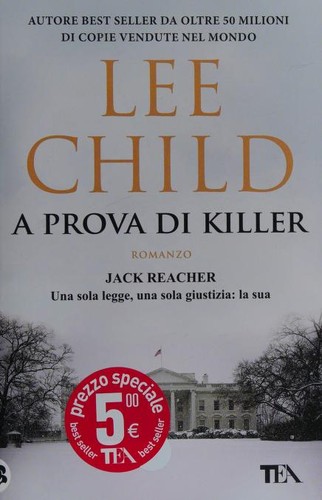 Lee Child: A prova di killer (Italian language, 2020, TEA)