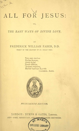 Frederick William Faber: All for Jesus (1866, Burns & Oates, Benziger)