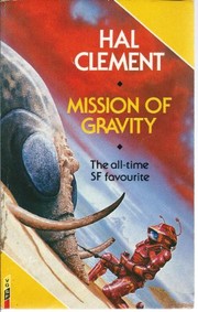 Hal Clement: Mission of gravity (1987, VGSF, Orion Publishing Group, Limited)