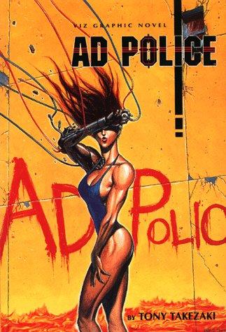 Tony Takezaki: Ad Police, Volume 1 (Paperback, VIZ Media LLC)