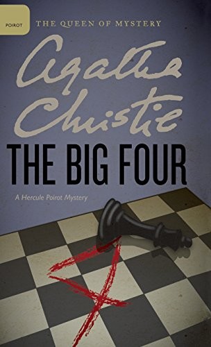 Agatha Christie: The Big Four (2016, William Morrow & Company)