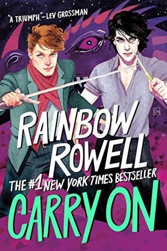 Rainbow Rowell: Carry On (Simon Snow Series) (Wednesday Books)