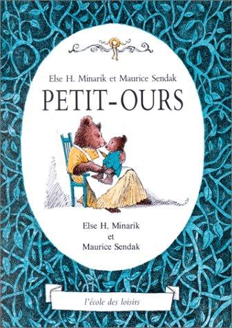 Else Holmelund Minarik, Maurice Sendak: Petit Ours (Hardcover, French language, 2002, l'ecole des loisirs)