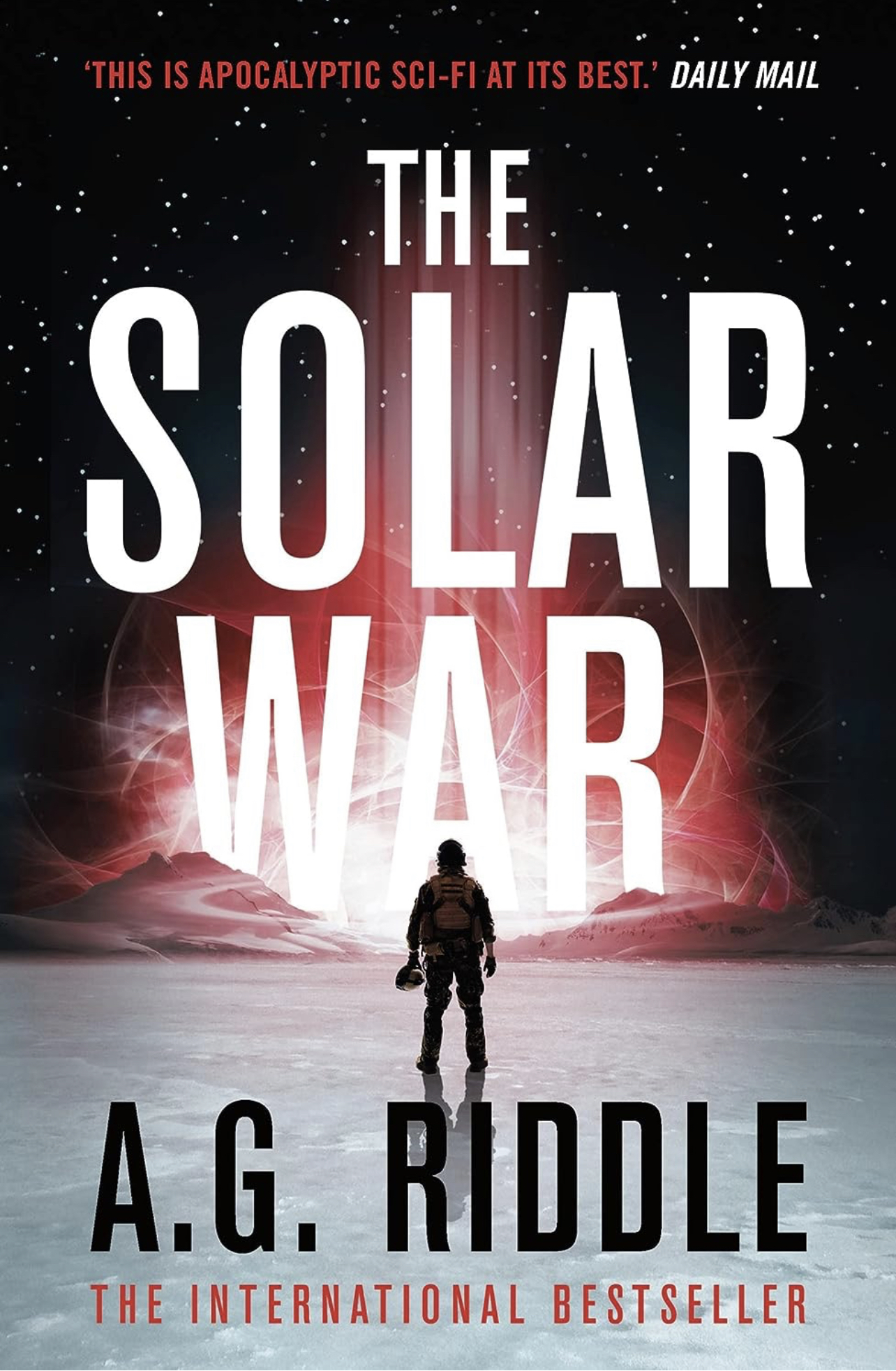 A.G. Riddle: The Solar War (Hardcover, 2019, Legion Books)
