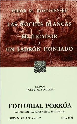 Fyodor Dostoevsky: Las Noches Blancas (Paperback, Spanish language, Porrua)