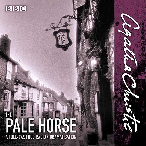 Full Cast, Agatha Christie, Eleanor Bron, Jason Hughes: The Pale Horse (AudiobookFormat, BBC Audio)