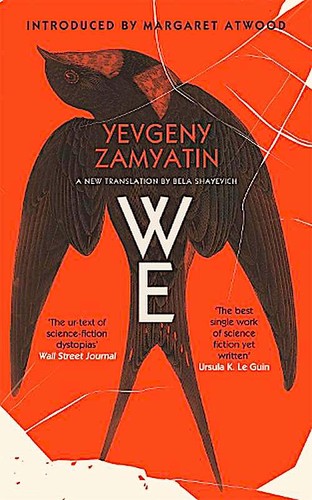 Margaret Atwood, Yevgeny Zamyatin, Bela Shayevich: We (Hardcover, 2020, Canongate Books)