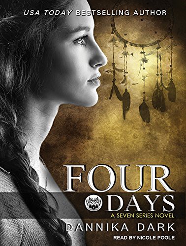 Nicole Poole, Dannika Dark: Four Days (AudiobookFormat, Tantor Audio)