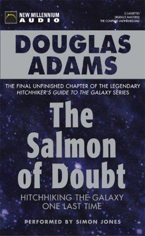 Douglas Adams: The Salmon of Doubt (AudiobookFormat, New Millennium)