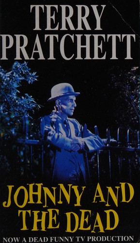 Terry Pratchett: Johnny and the dead. (1995, Corgi)