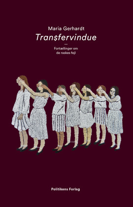 Maria Gerhardt: Transfervindue (Hardcover, Danish language, Politikens Forlag)