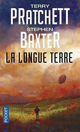 Stephen Baxter, Terry Pratchett, Michael Fenton Stevens, Gabriel Dols Gallardo;: La Longue Terre (French language, 2016, Presses Pocket)