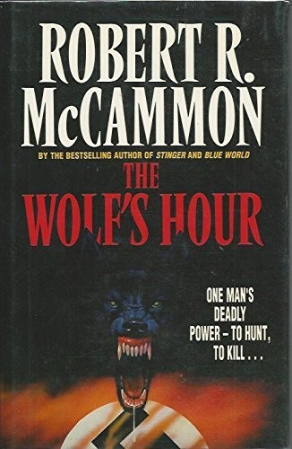 Robert R. McCammon: The Wolf's Hour (Paperback, Grafton)