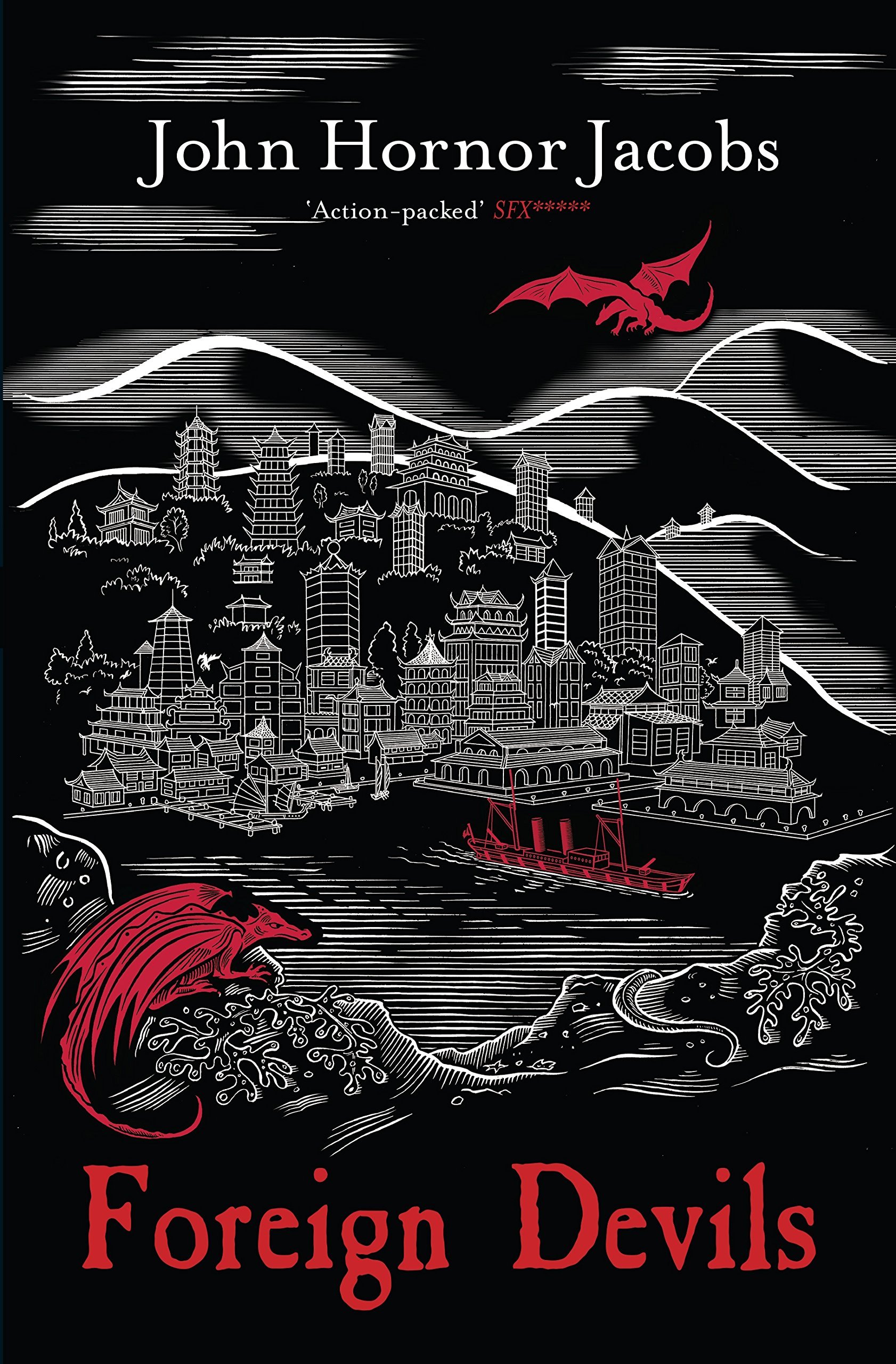 John Hornor Jacobs: Foreign devils (2015, Gollancz)